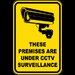 Premises Are Under Surveillance Sign